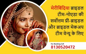 Meribindiya Noida Best Bridal Makeup Team