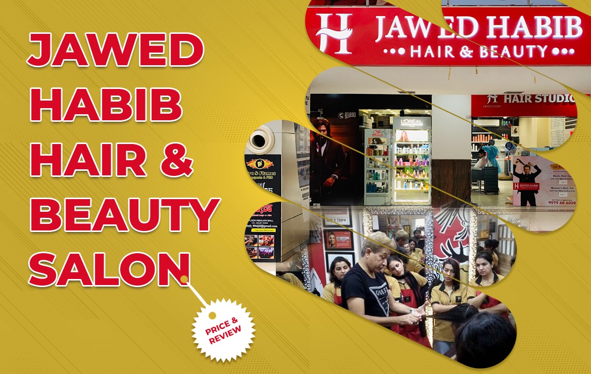 Jawed Habib Wave Mall Noida Hair Beauty Salon Offers Discount Prices 2023