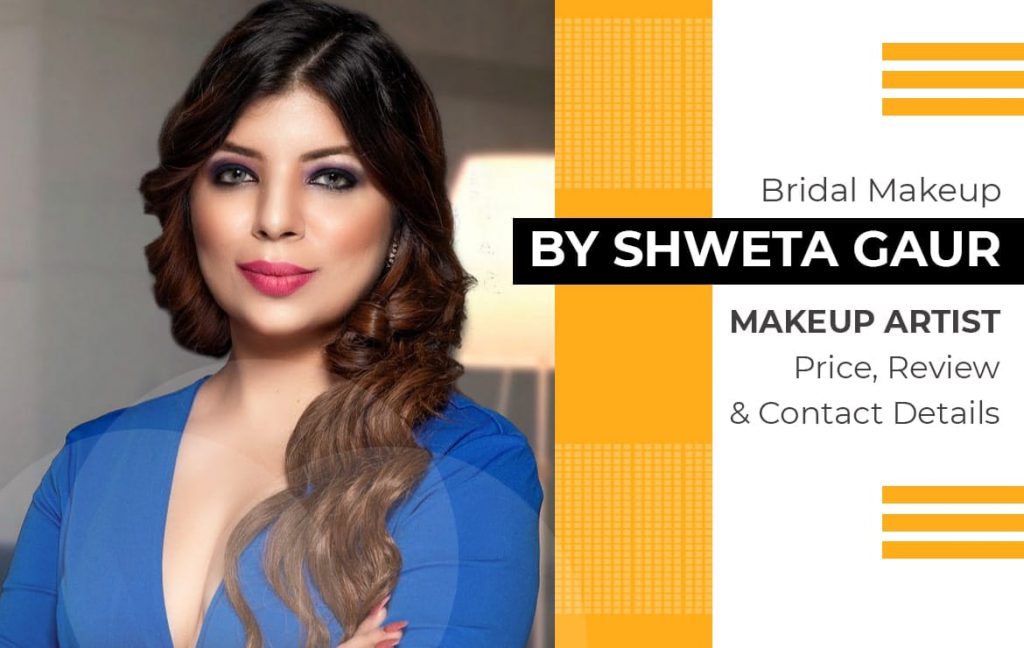 Shweta gaur bridal makeup artist