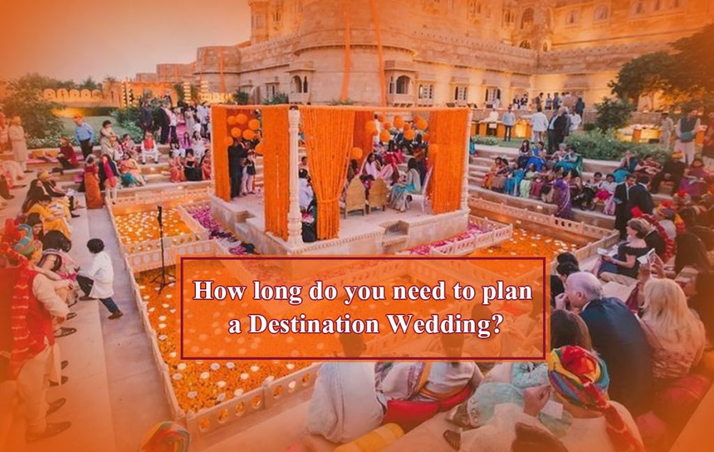 How long do you need to plan a destination wedding