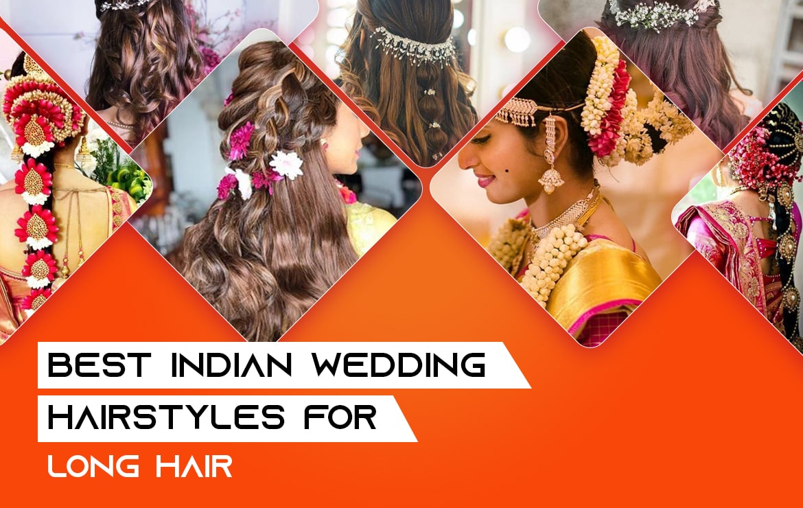 Indian Wedding Hairstyles for long hair