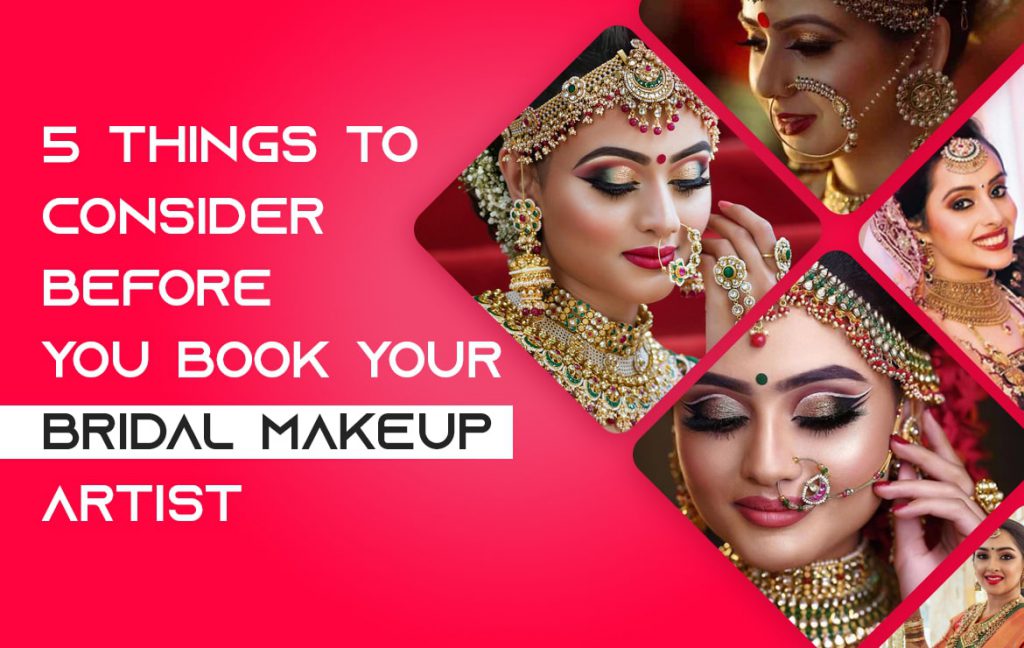 things to consider before you book your bridal makeup artist