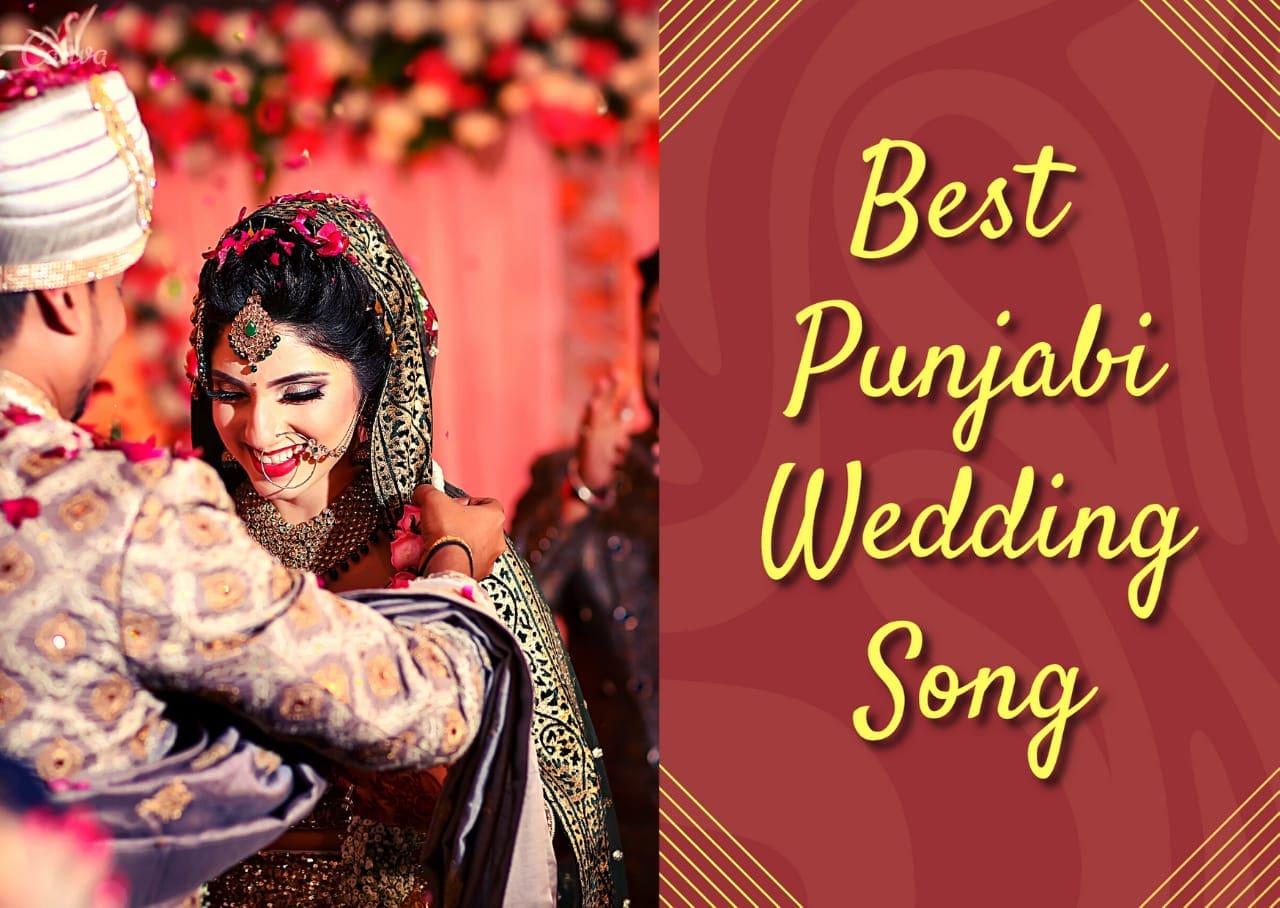 Best Panjabi Wedding Songs