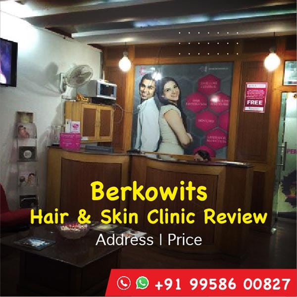 Berkowits Hair & Skin Clinic Review | Address | Price