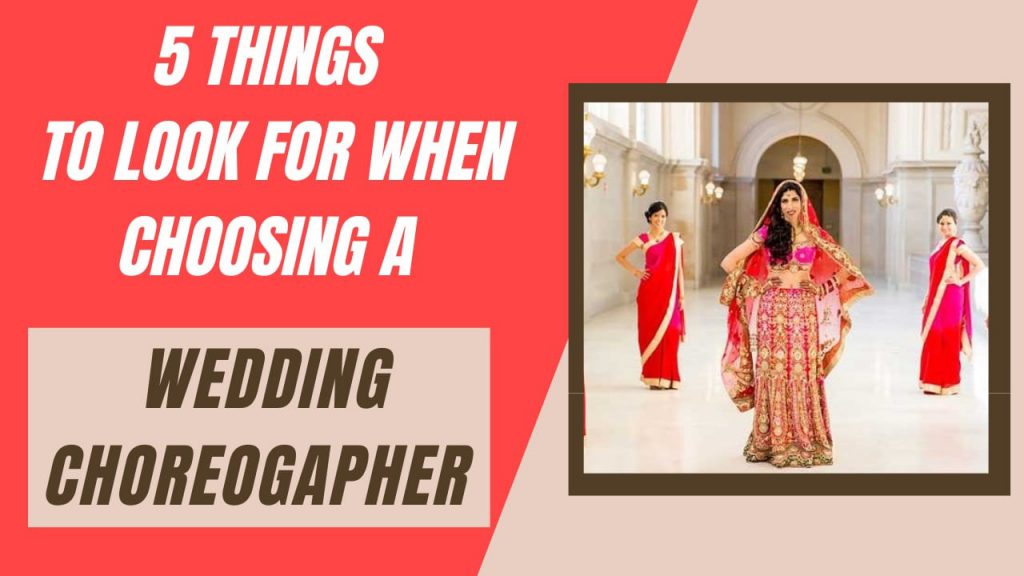 5 Things To Look For When Choosing a Wedding Choreographer
