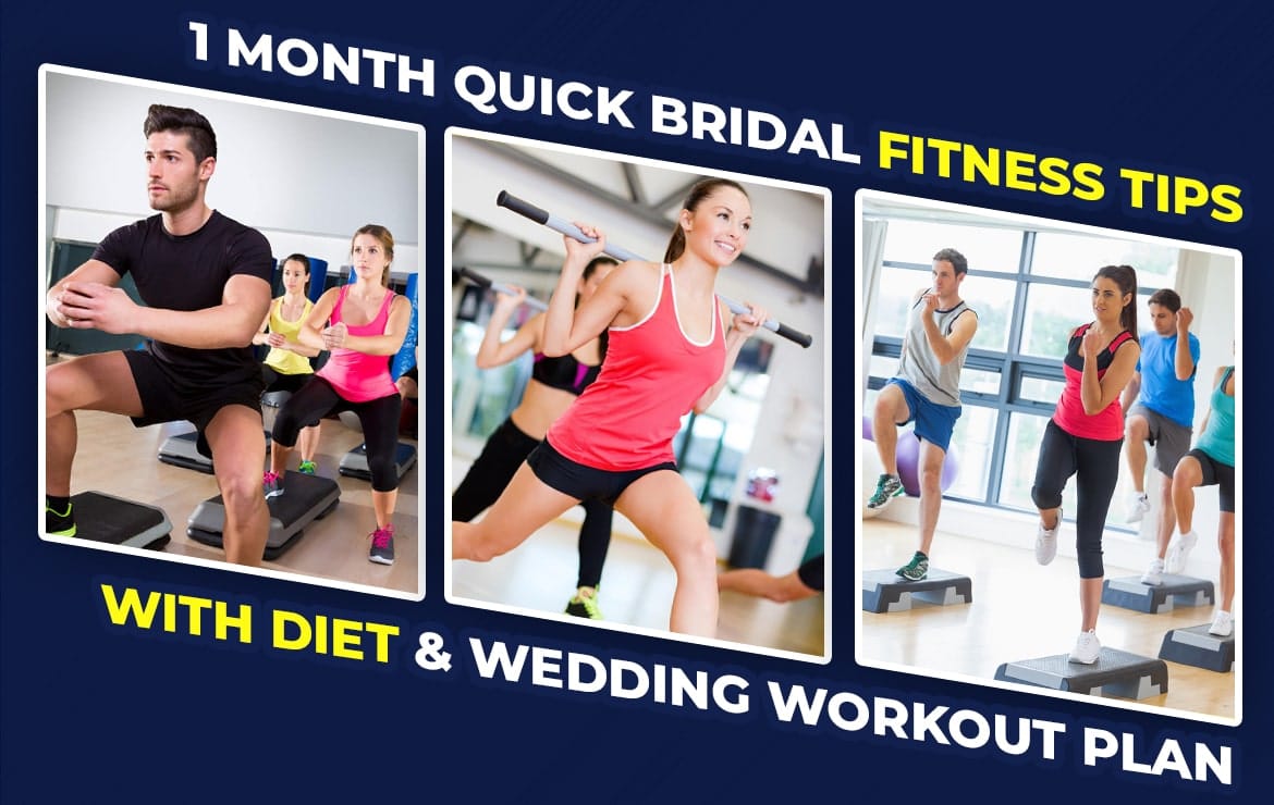 1 Month Quick Bridal Fitness Tips With Diet & Wedding Workout Plan