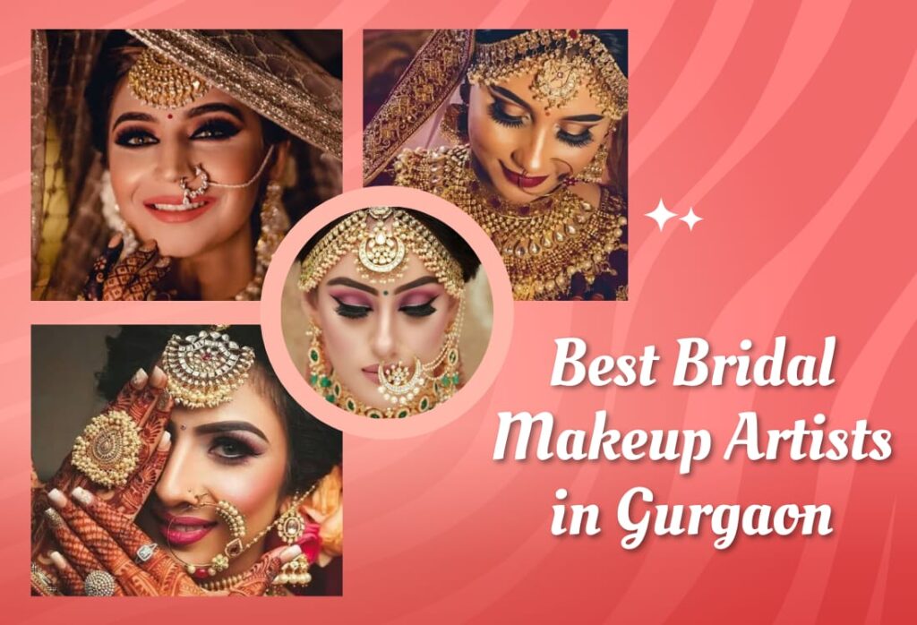 best bridal makeup artist in gurgaon