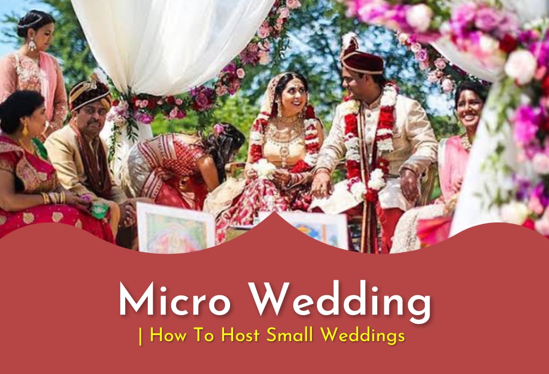Micro Wedding | How To Host small Weddings