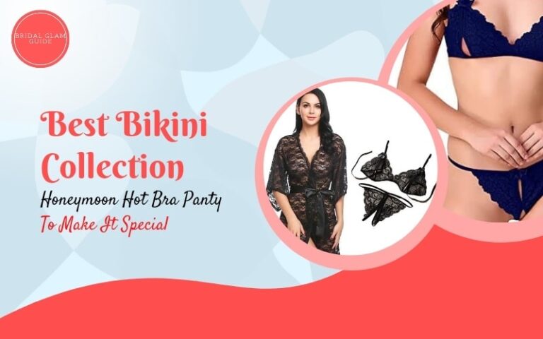 Hot Bikini and Panties For Honeymoon