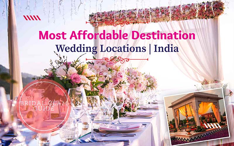 17 Most Affordable Destination Wedding Locations in India