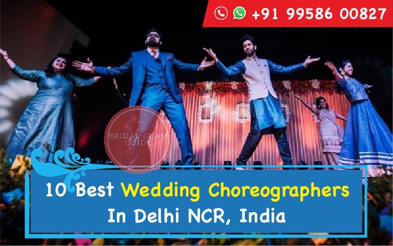 10 Best Wedding Choreographers In Delhi NCR