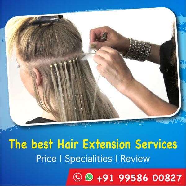 The best Hair Extension Services | Price | Specialities | Review